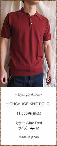 Django Atour�@(�W�����S �A�g�D�[��)�@DN-003�@HIGHGAUGE KNIT POLO